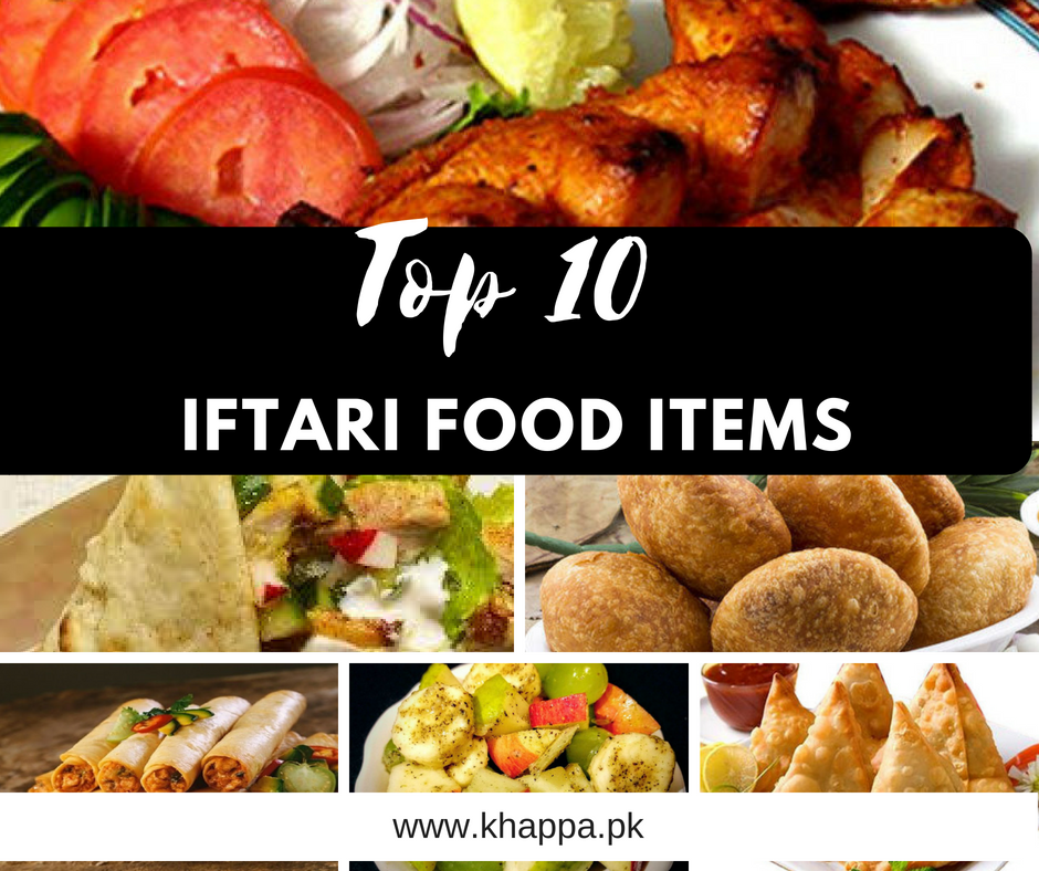 Top 10 popular Iftar Food Items
