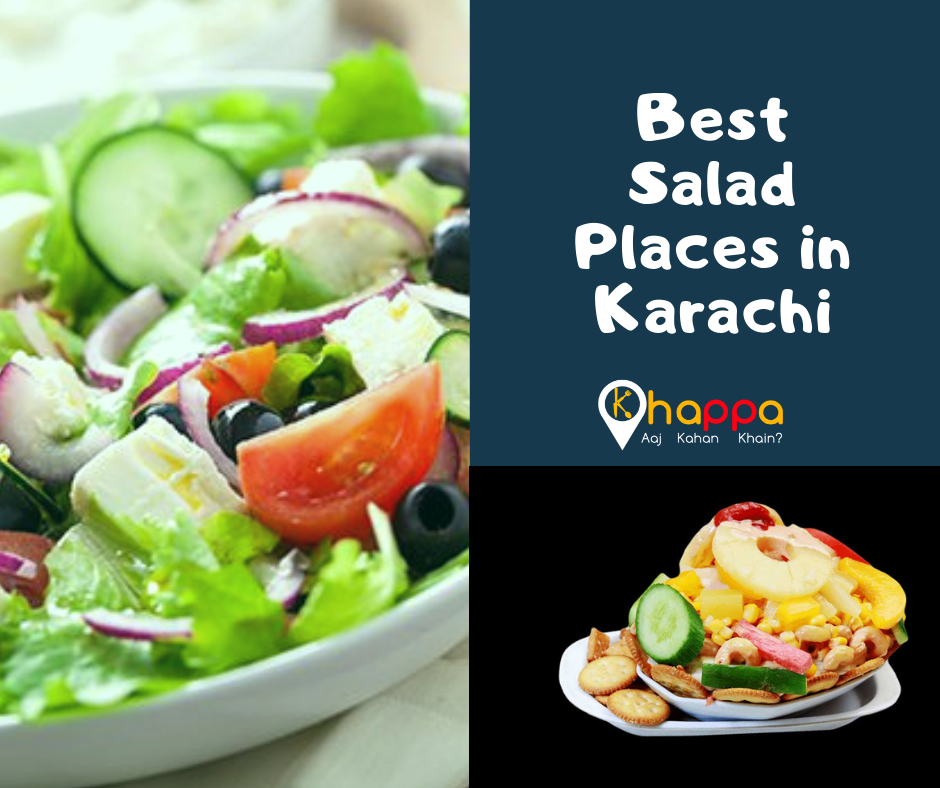 Best Salad Places in Karachi
